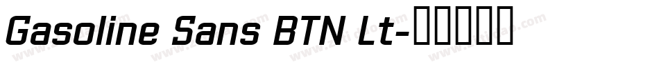 Gasoline Sans BTN Lt字体转换